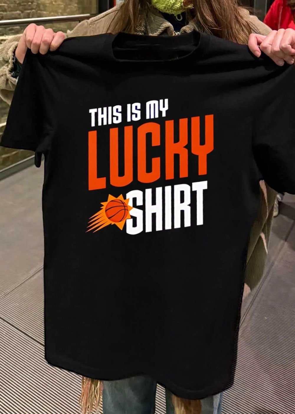 This Is My Lucky Shirt Phoenix Suns T-Shirt