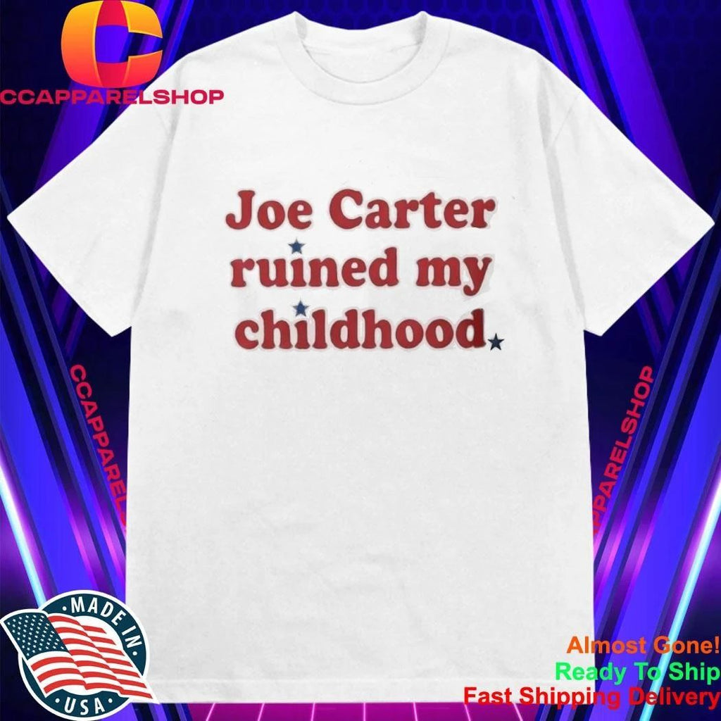 Phillies Fan Joe Carter Ruined My Childhood Shirt