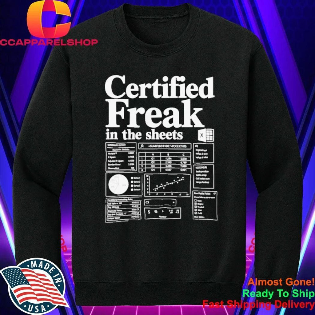 Certified Freak In The Sheets Shirt