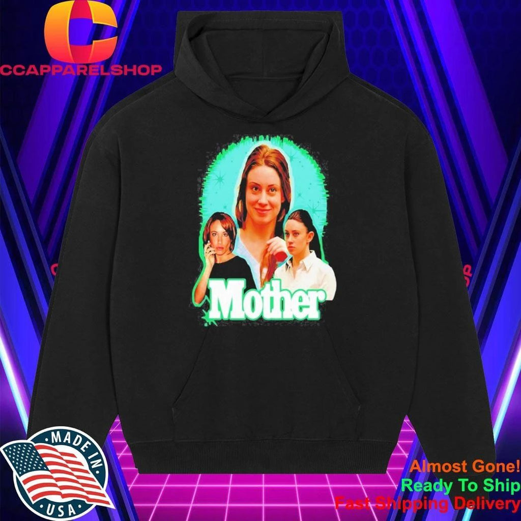 Mother Casey Anthony Shirt
