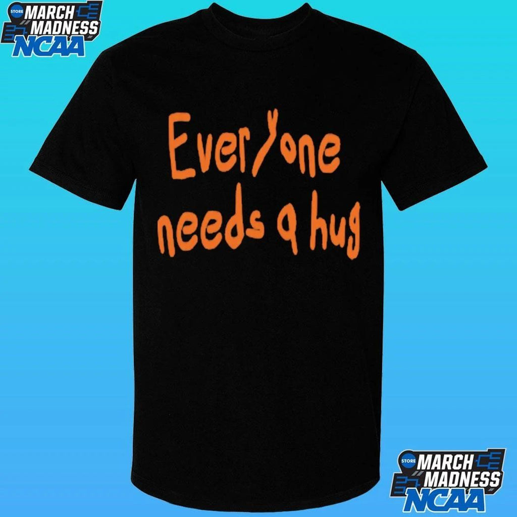 John Everyone Needs A Hug Shirt
