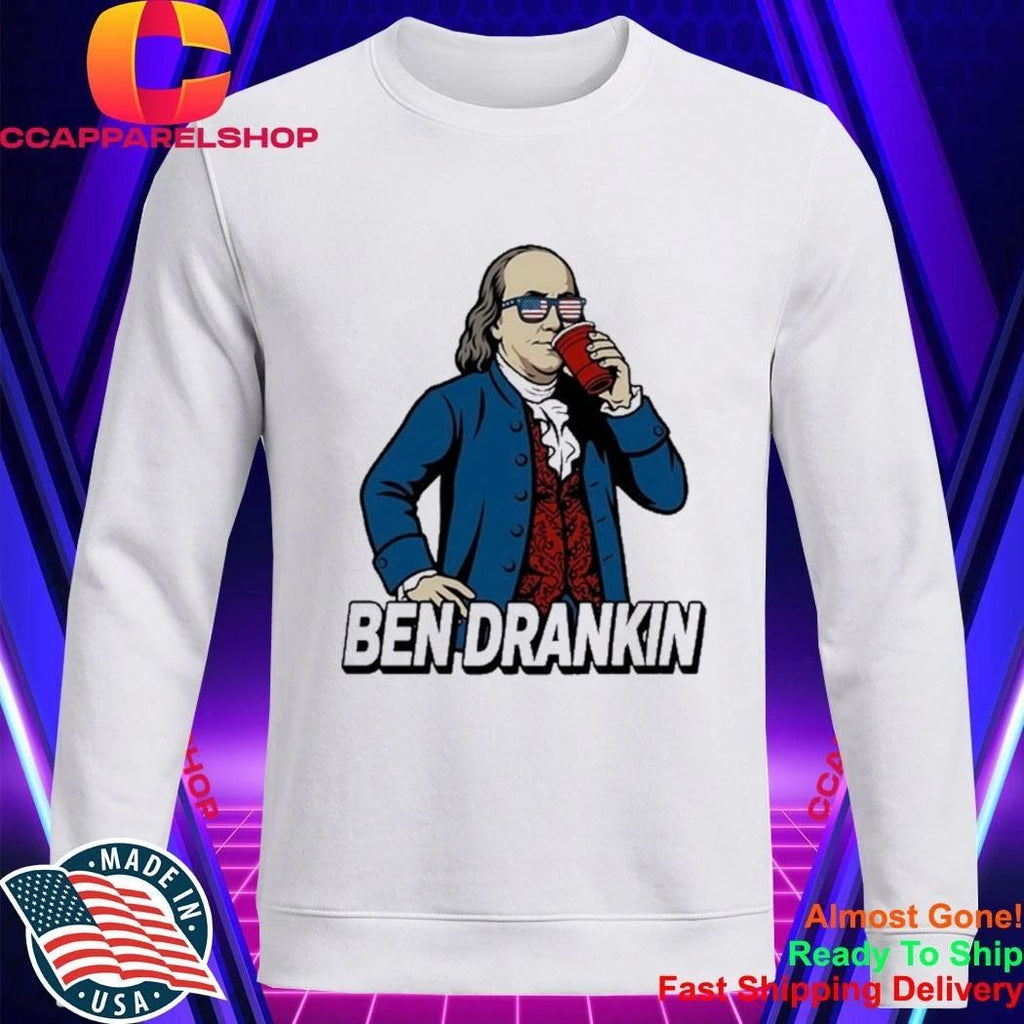 Ben Drankin Benjamin Franklin Party Founding Fathers Shirt