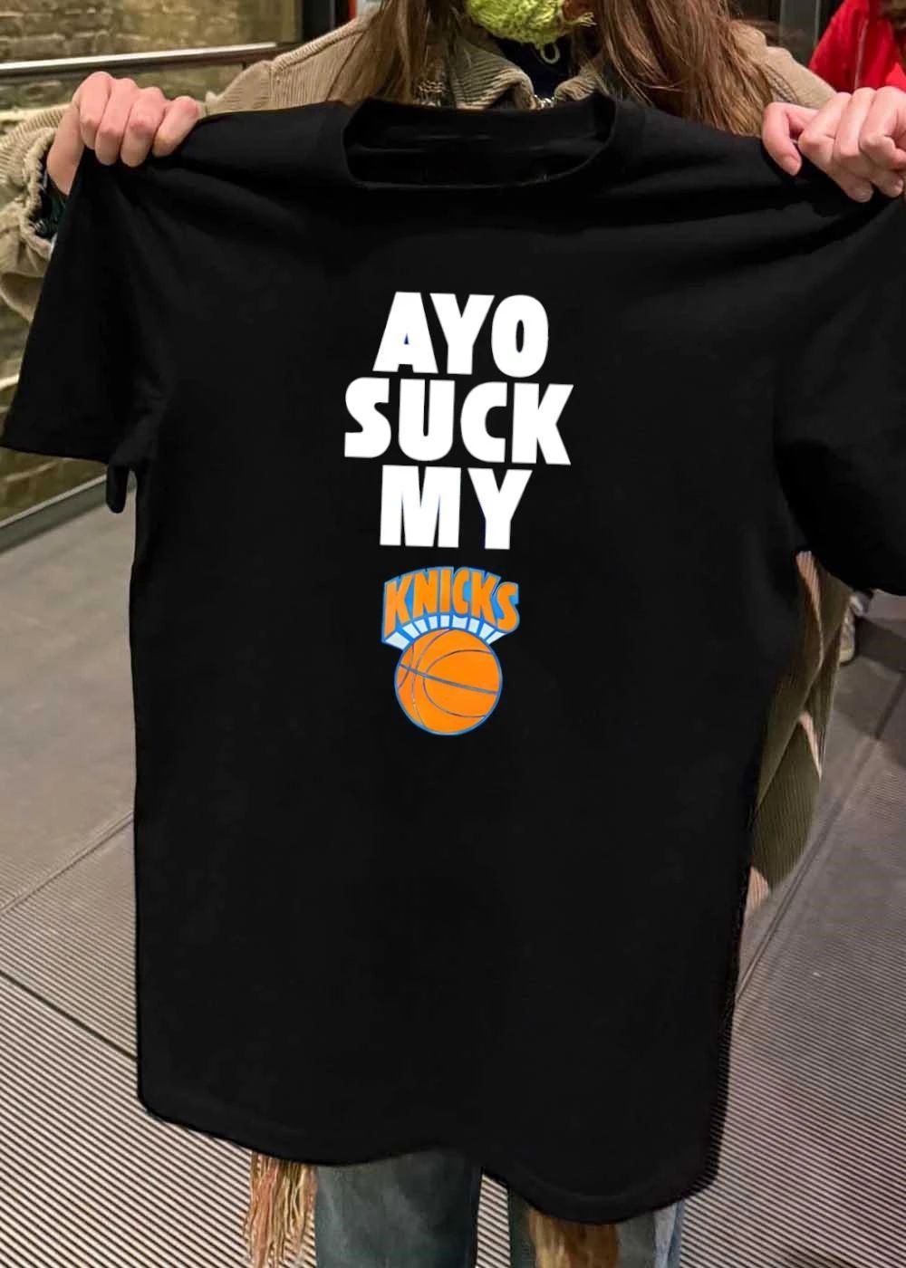 Ayo Suck My Knicks Basketball Team T-Shirt