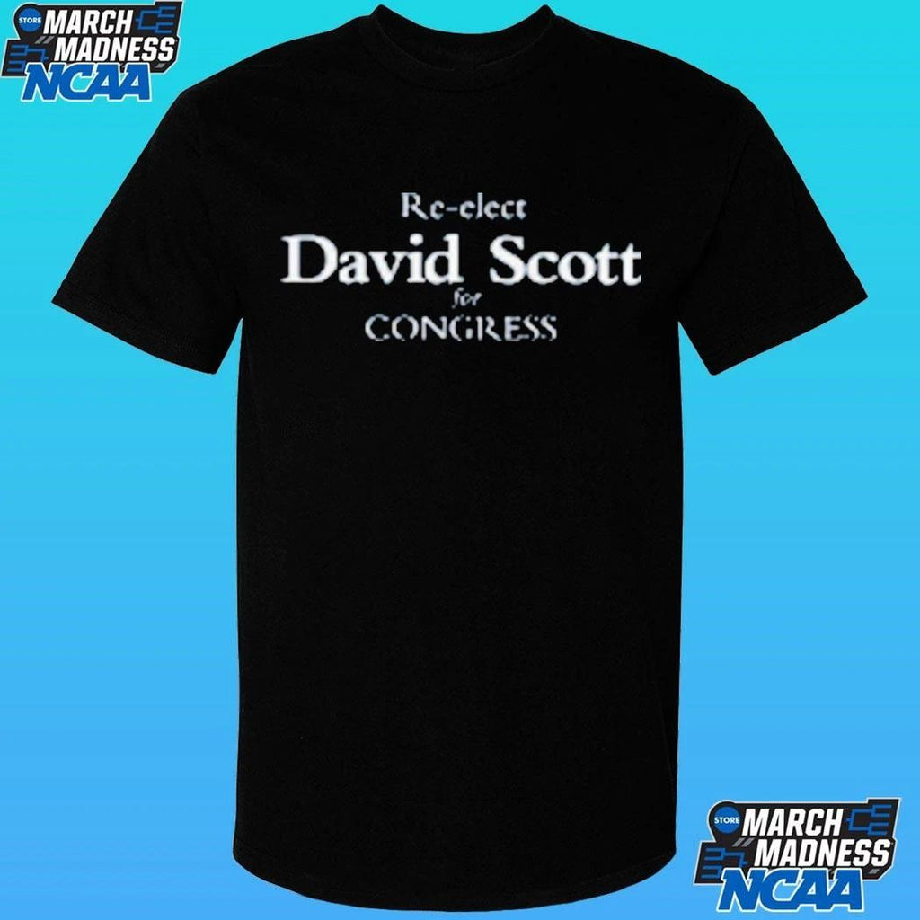 Re Elect David Scott For Congress Shirt