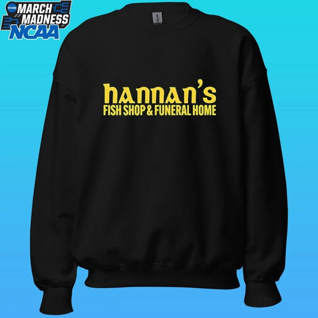Hannan’s Fish Shop & Funeral Home Shirt