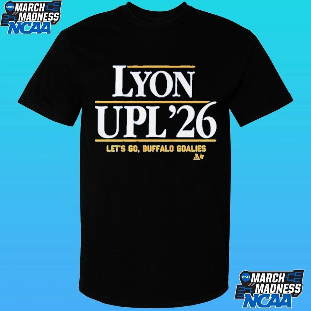 Lyon-upl ’26 Let’s Go Buffalo Goalies Shirt