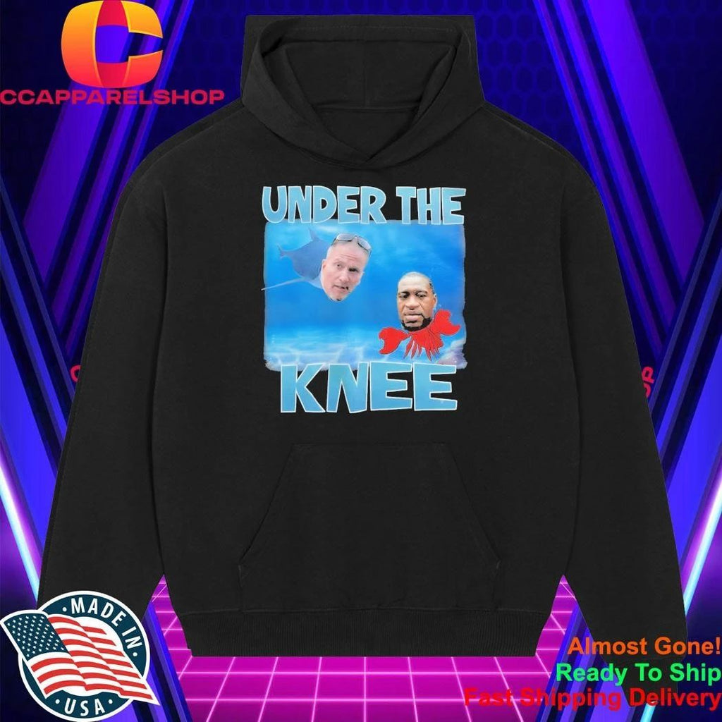 Under The Knee Shirt