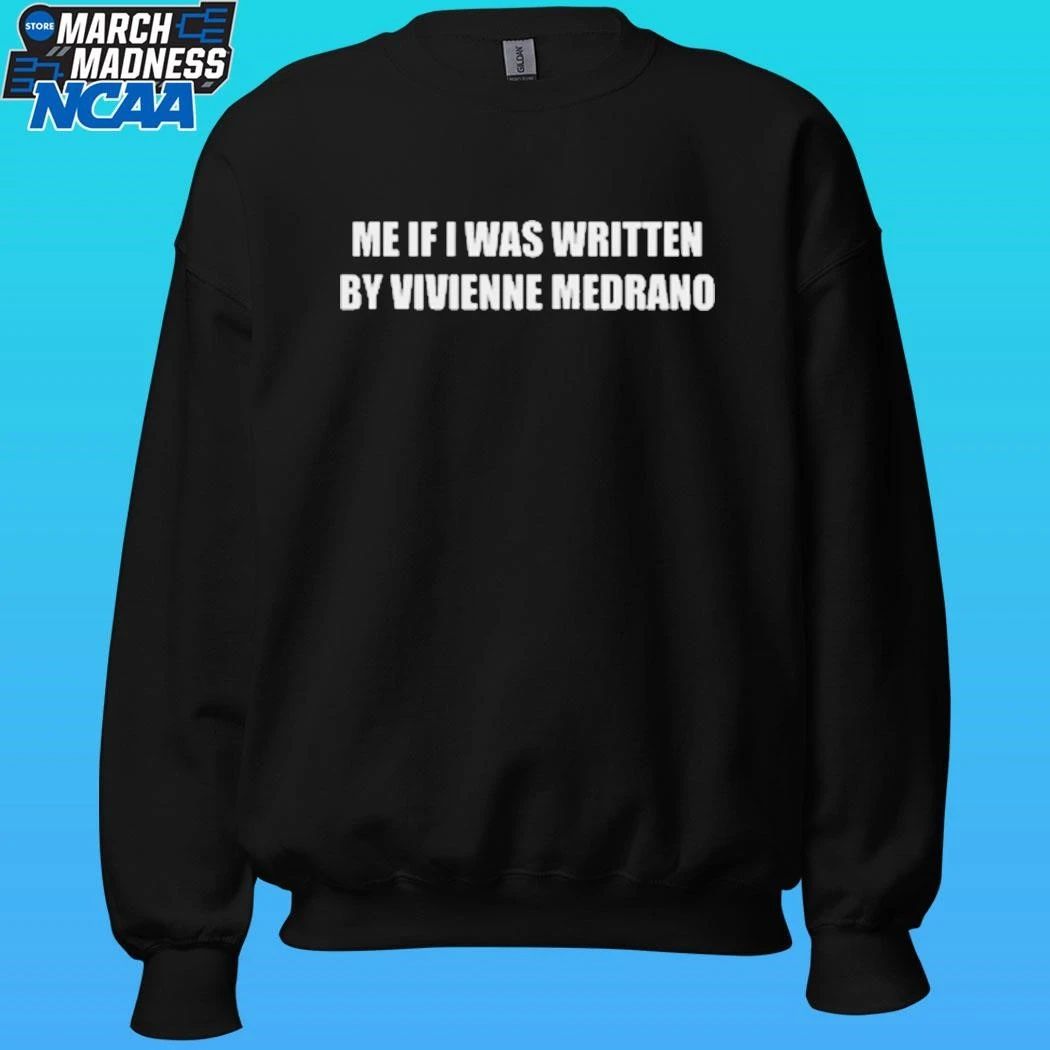 Amir Talai Me If Was Written By Vivienne Medrano Shirt