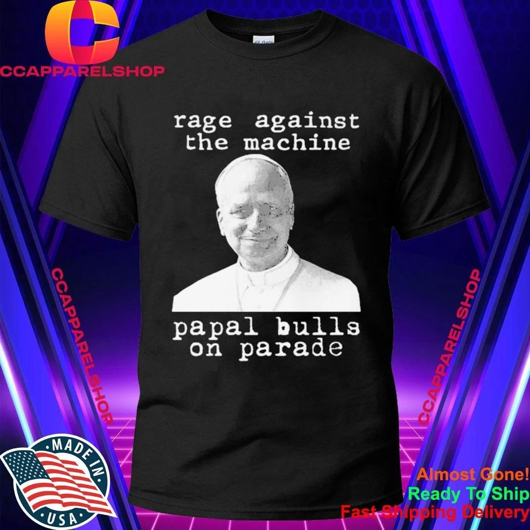 Rage Against The Machine Papal Bulls On Parade Shirt