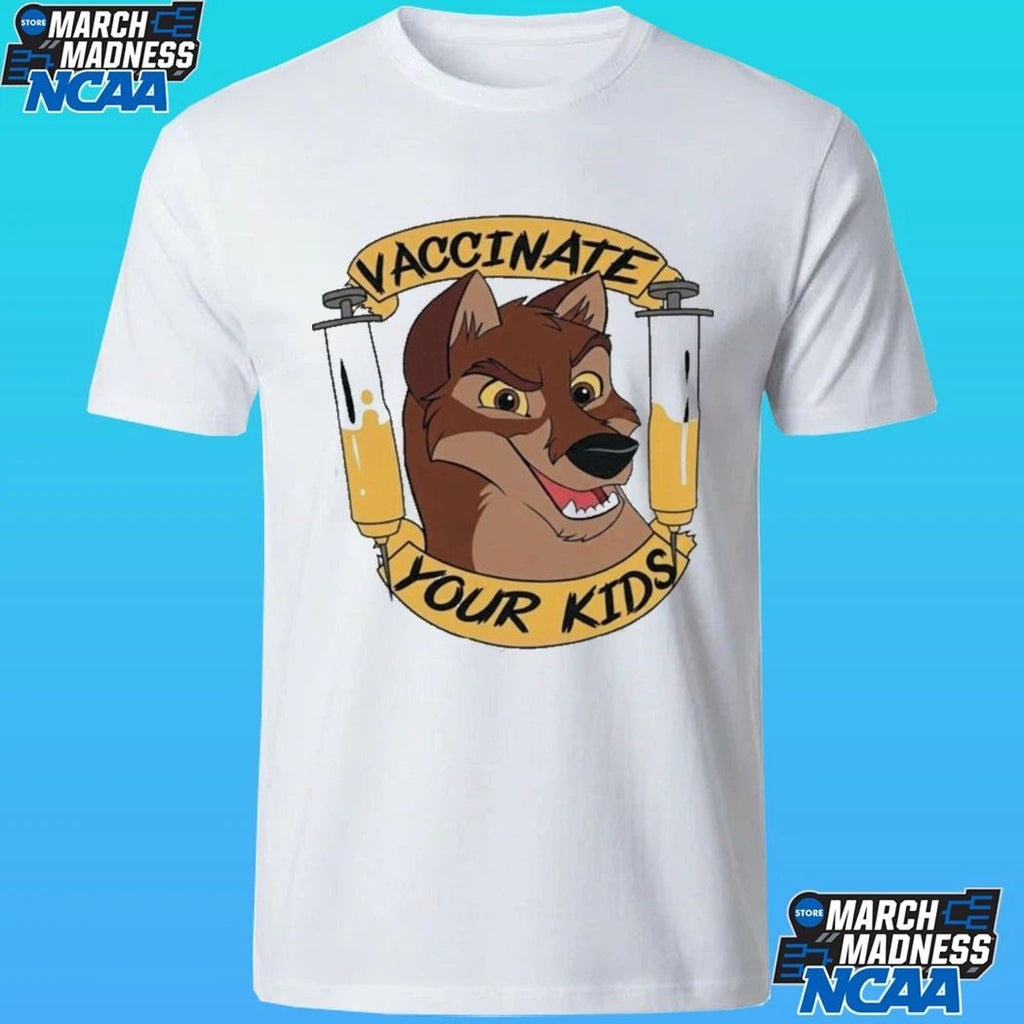 Balto Vaccinate Your Kids Shirt