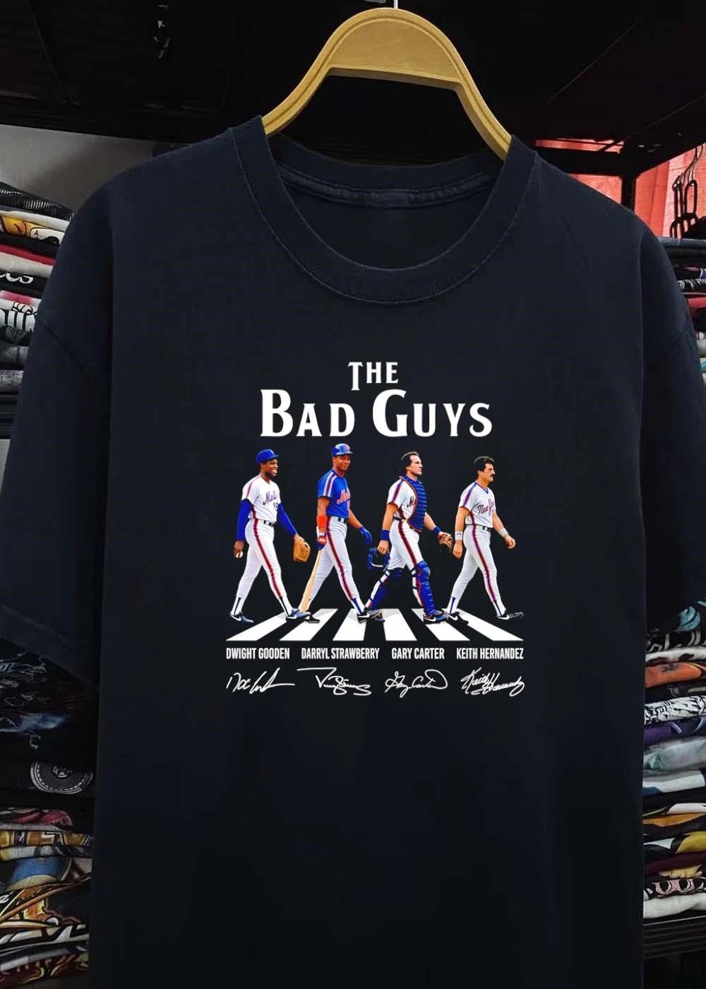 The Bad Guys Dwight Gooden Darryl Strawberry Gary Carter Keith Hernandez Shirt