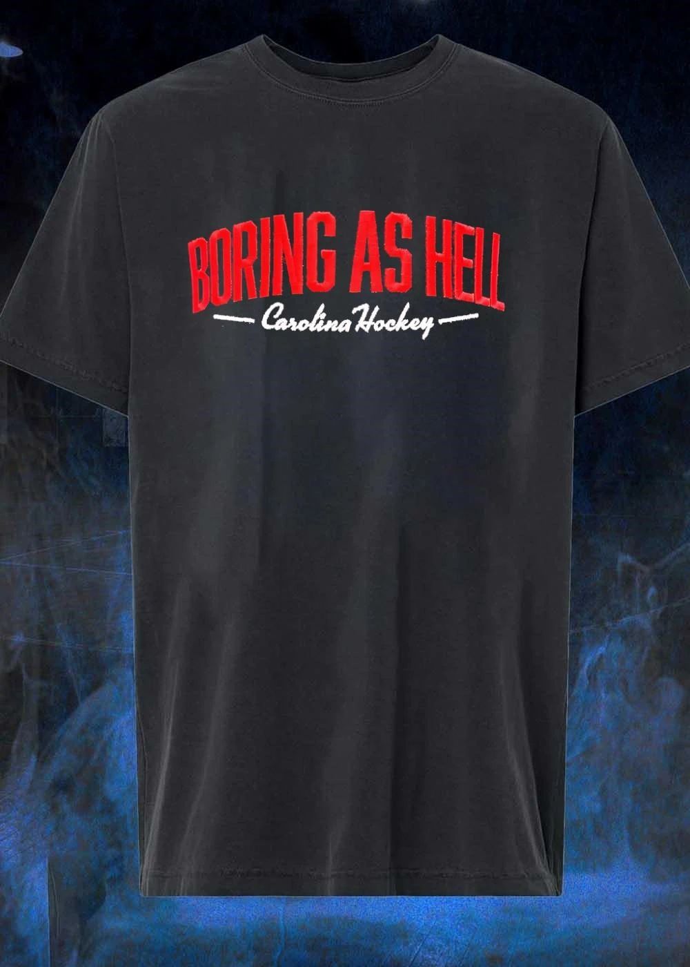 Carolina Hockey Boring As Hell shirt