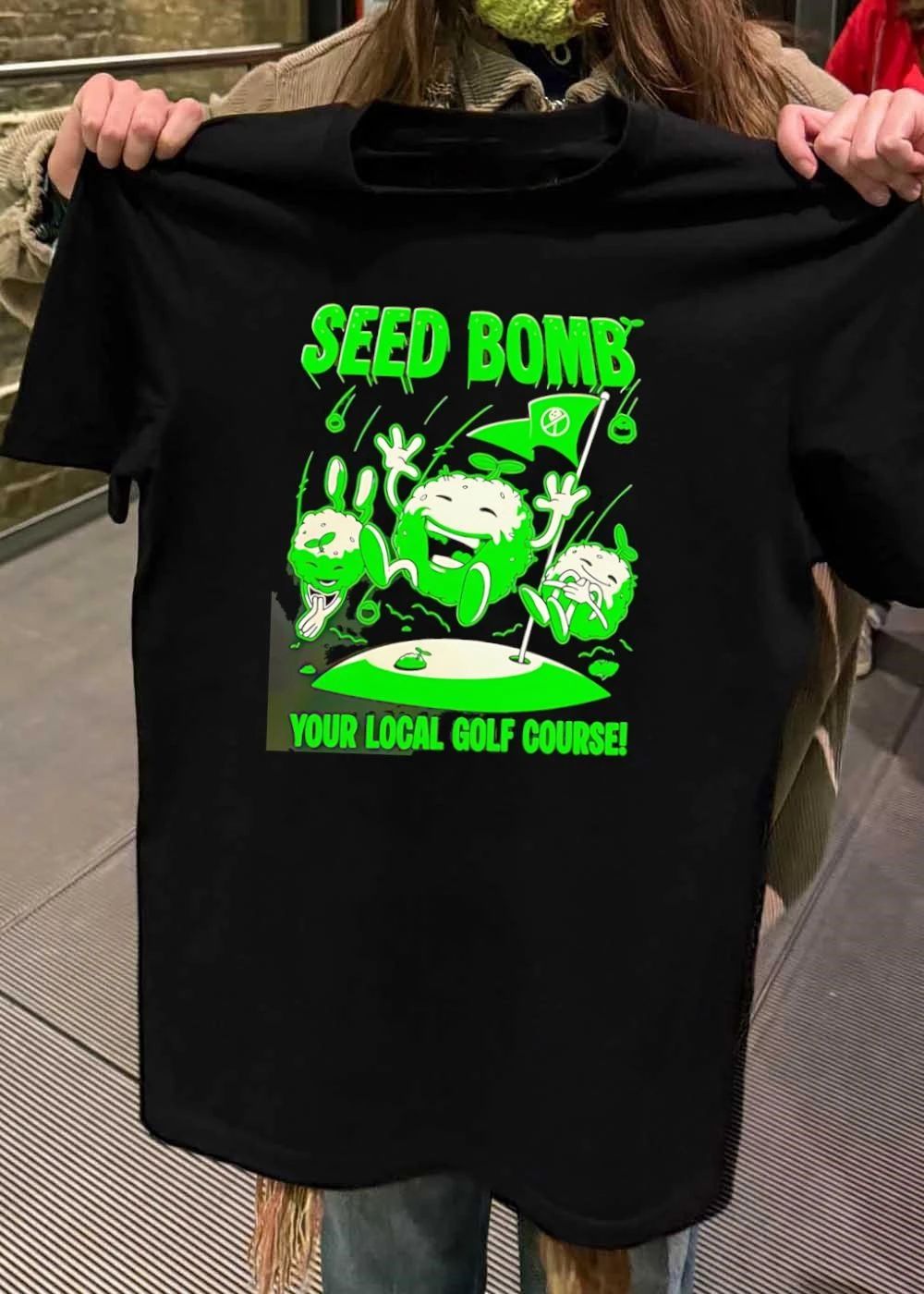 Seed Bomb Your Local Golf Course Playful Green Botanical T-Shirt
