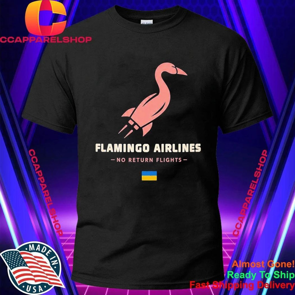 Flamingo Airlines No Return Flights Shirt