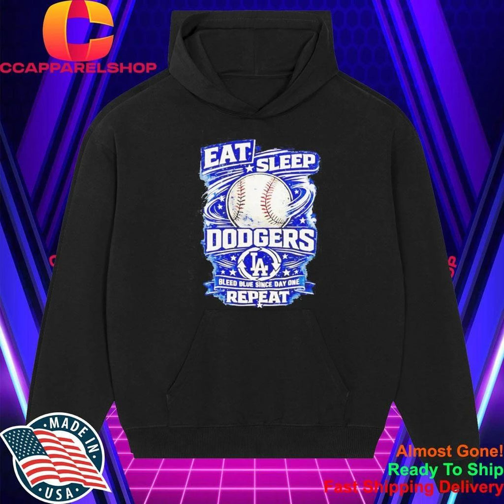 Eat Sleep Dodgers Bleed Blue since Day One Repeat baseball LA team Shirt
