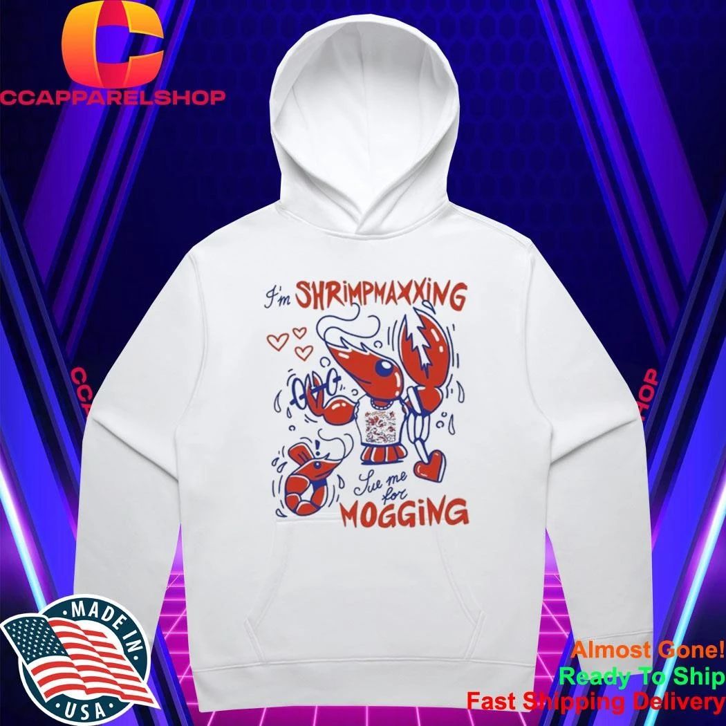 Lobster I’m Shrimpmaxxing Sue Me For Mogging Shirt