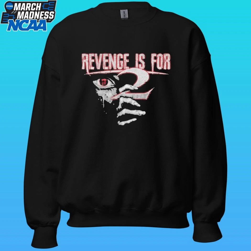 Revenge Is For All Seeing Eye Shirt