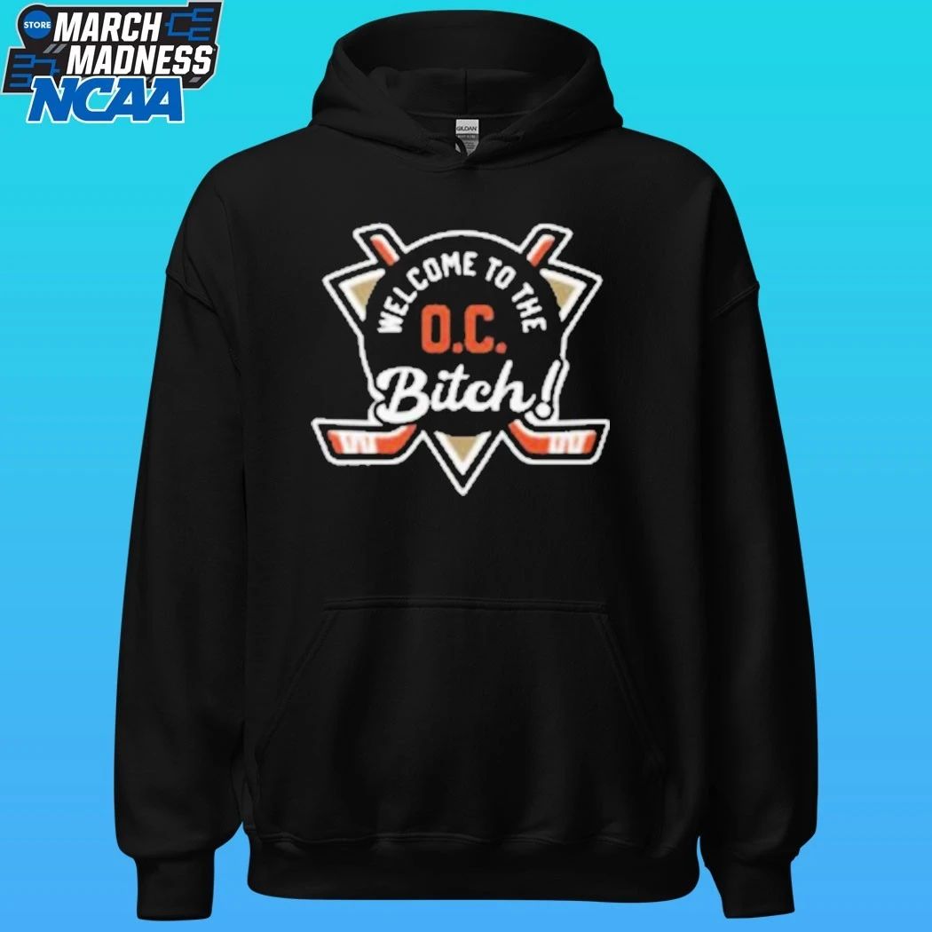 Welcome To The Oc Bitch Anaheim Ducks Shirt