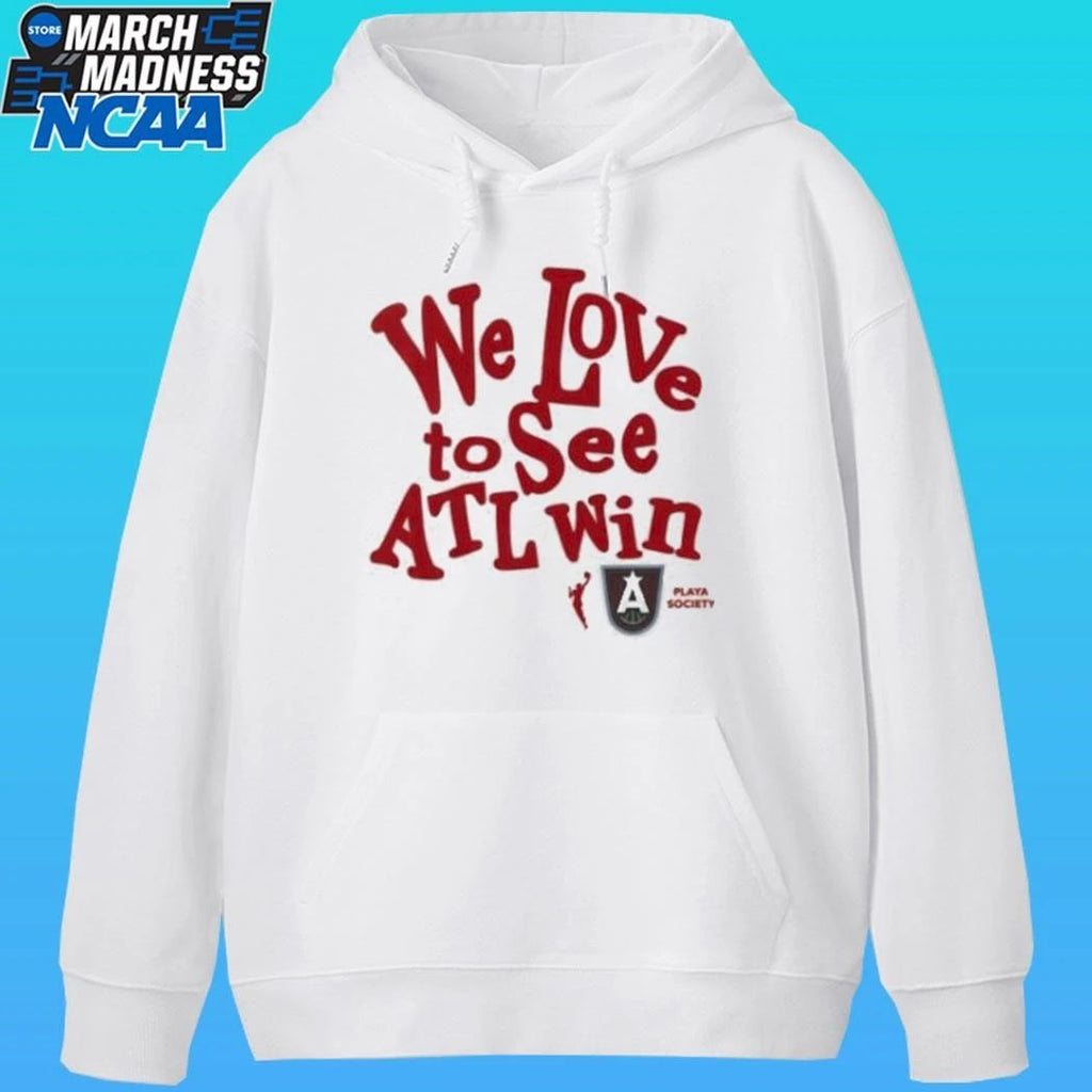 Atlanta Dream We Love To See Atl Win Shirt