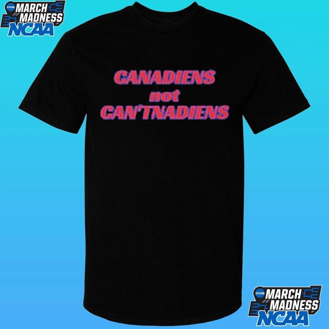 Canadiens Not Canadiens Shirt