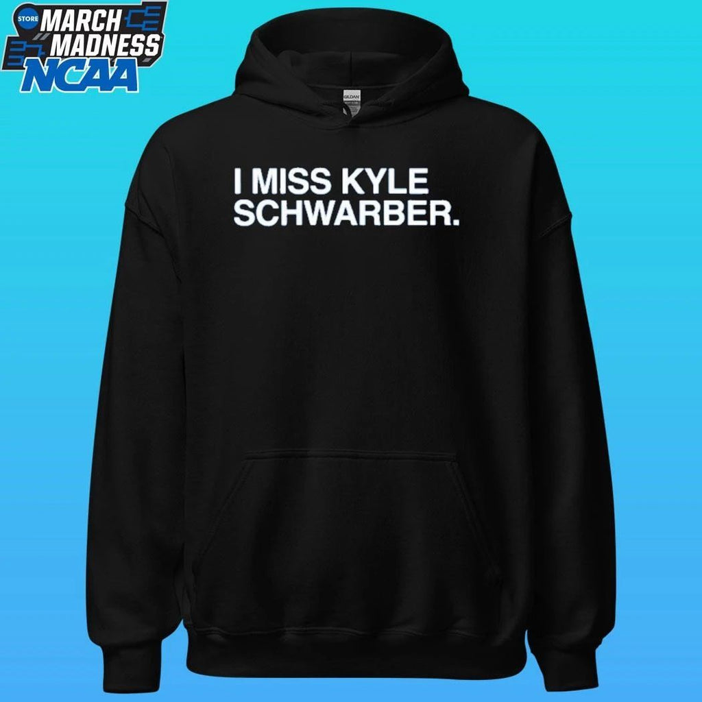 I Miss Kyle Schwarber Shirt