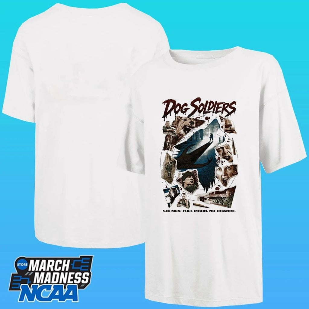 Dog Soldiers In The Soup Six Men Full Moon No Chance Shirt