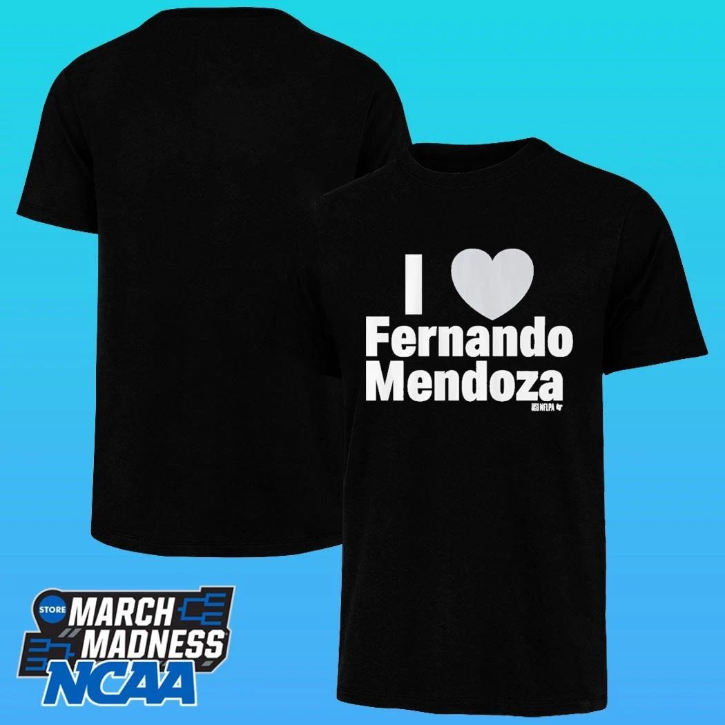 I Heart Fernando Mendoza Shirt