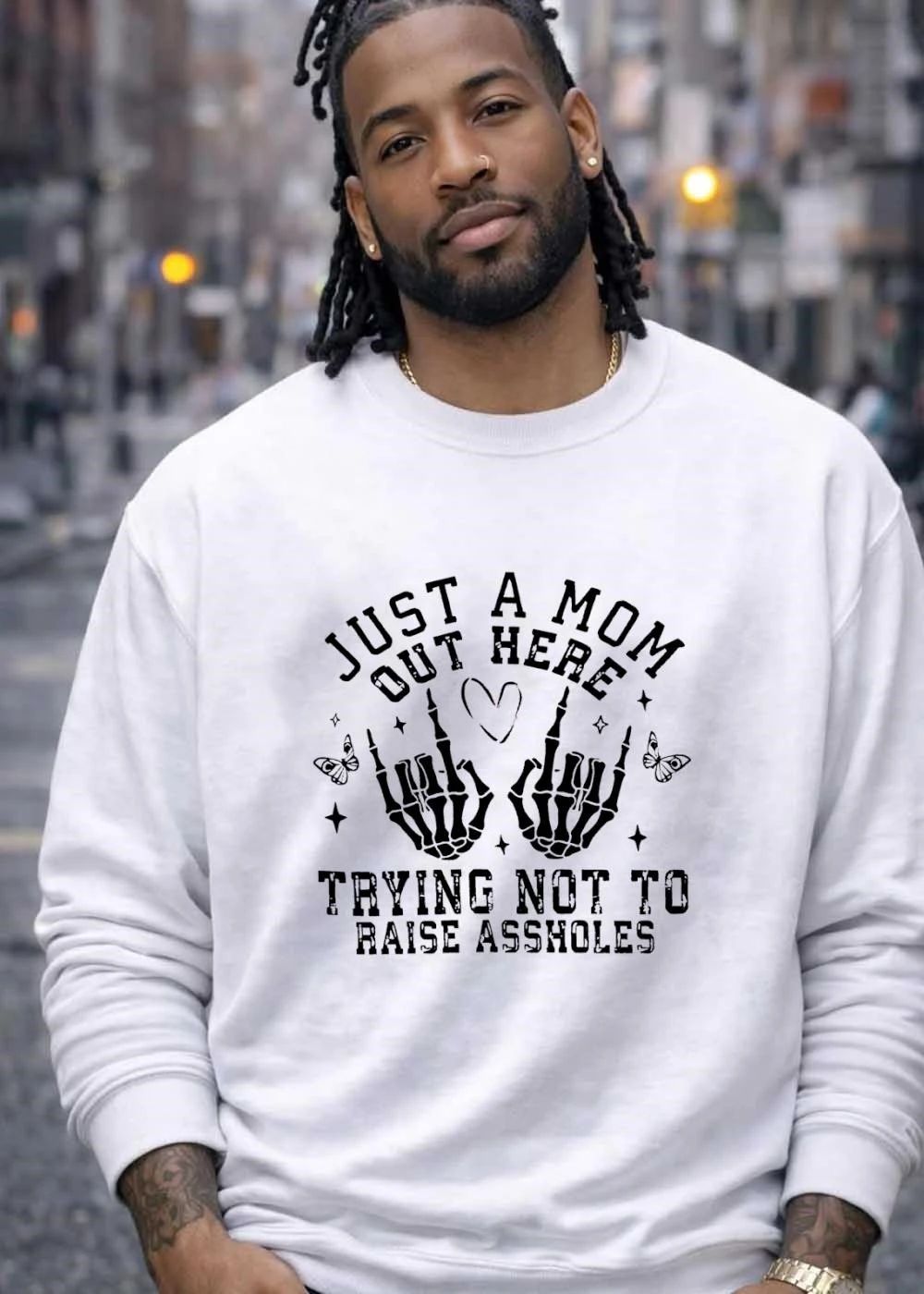 Just a Mom Out Here Trying Not to Raise Assholes Skeleton Hands T-Shirt