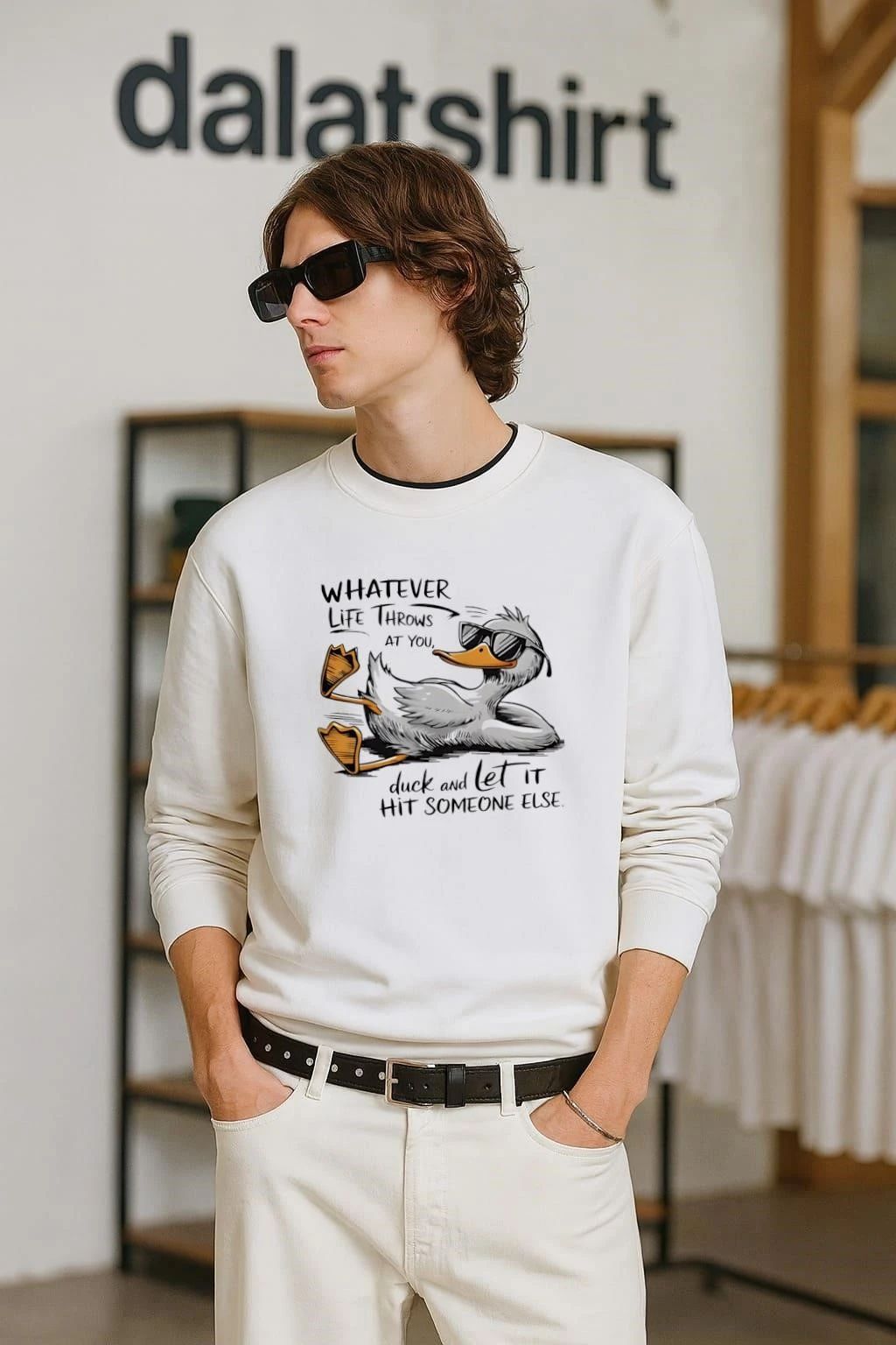 Whatever life throws at you duck and let it hit someone else shirt