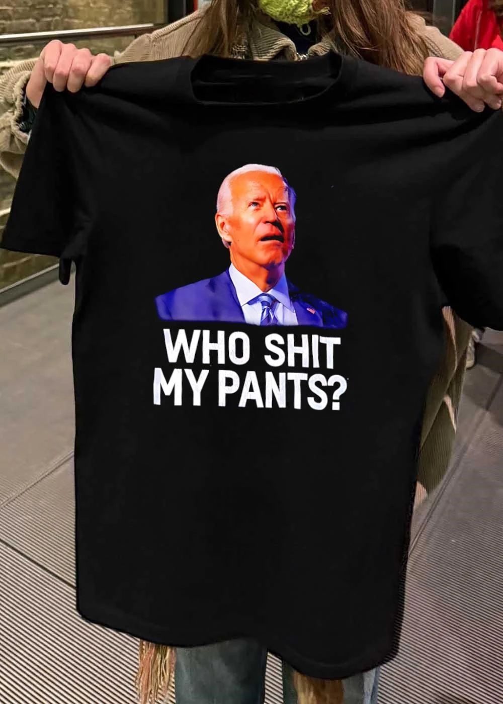 Funny Political Parody Who Shit My Pants President T-Shirt