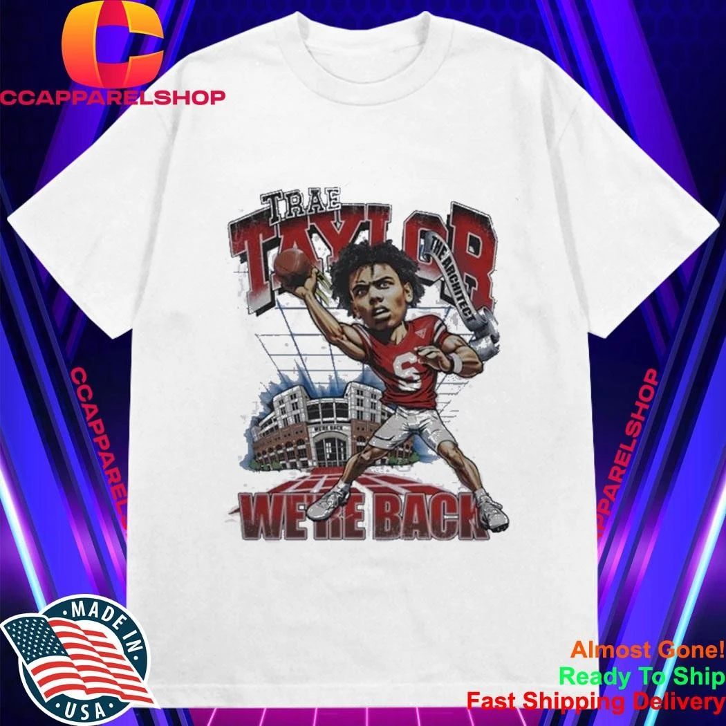 Trae Taylor The Architect We Are Back Shirt