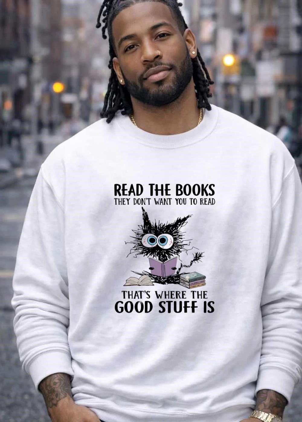 Read Books They Dont Want You To Read Thats Where The Good Stuff Is Cat Shirt