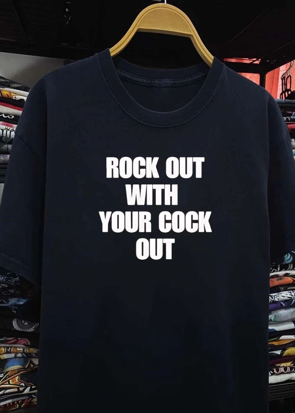Rock Out With Your Cock Out Adult Humor Funny Offensive T-Shirt