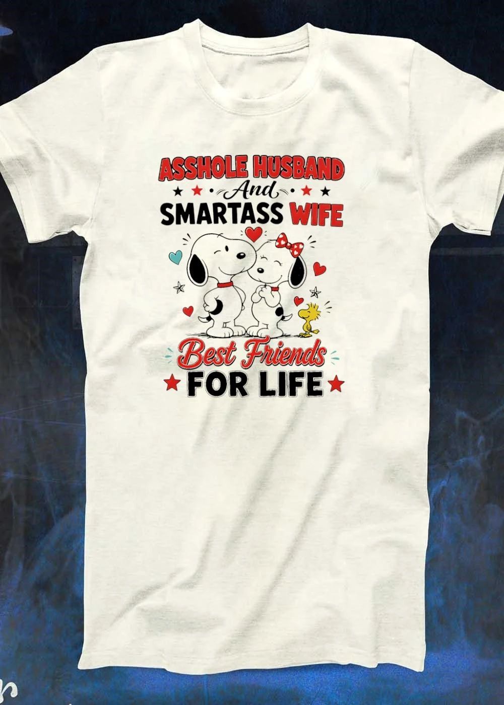 Asshole Husband and Smartass Wife Best Friends for Life Peanuts T-Shirt