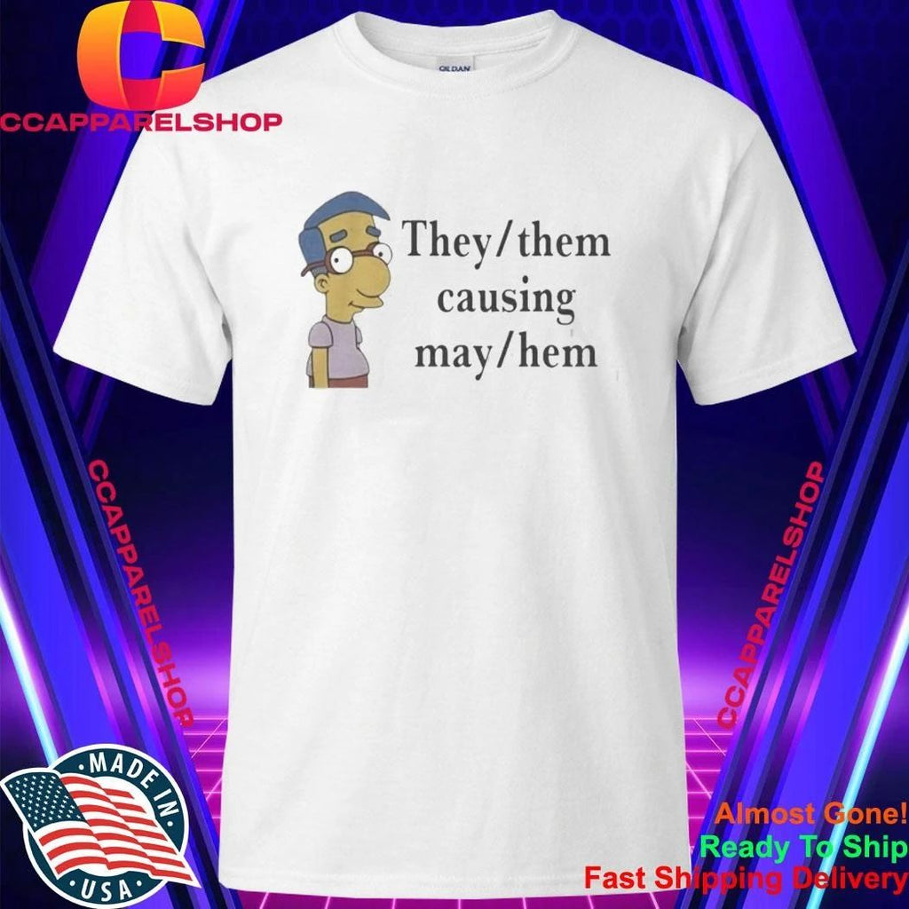 Veda Scott Milhouse Van Houten They Them Causing Mayhem Shirt