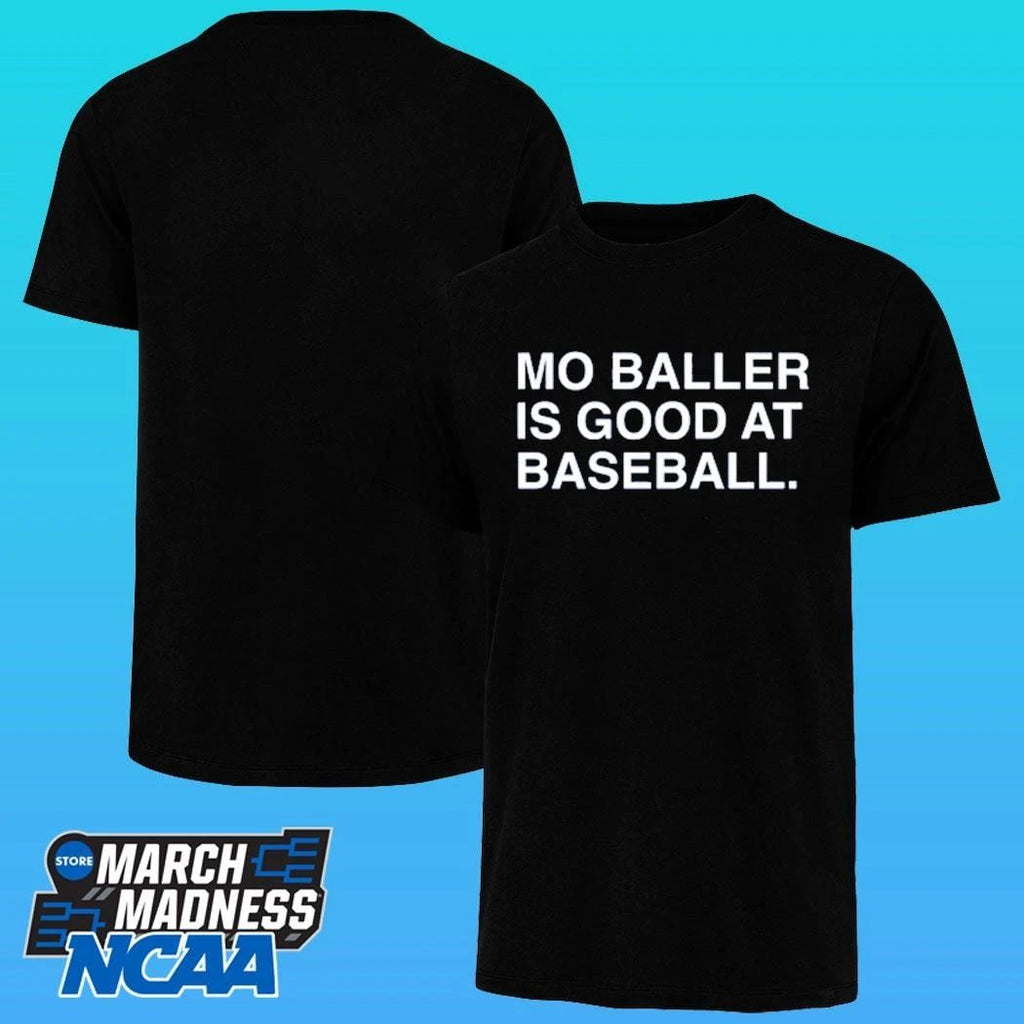 Mo Baller Is Good At Baseball Shirt