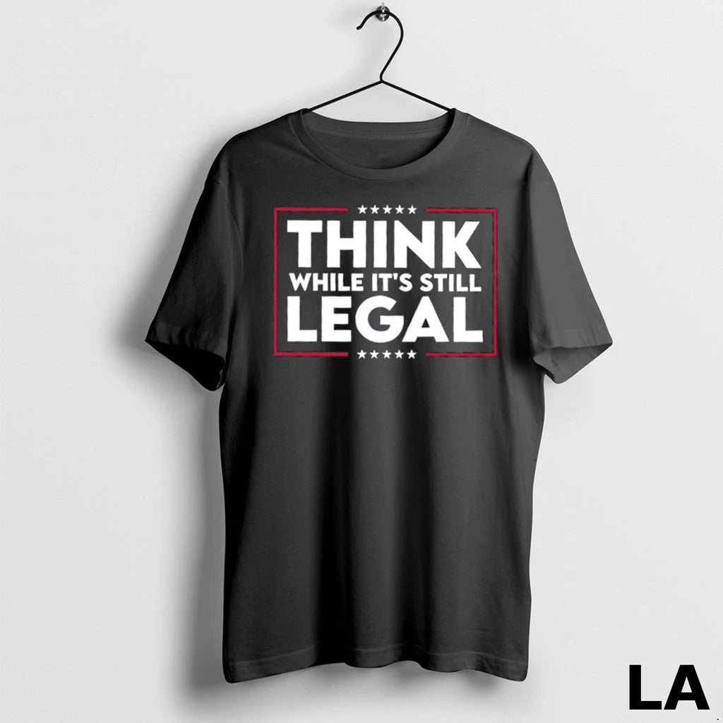 Original Think While Its Still Legal Stars