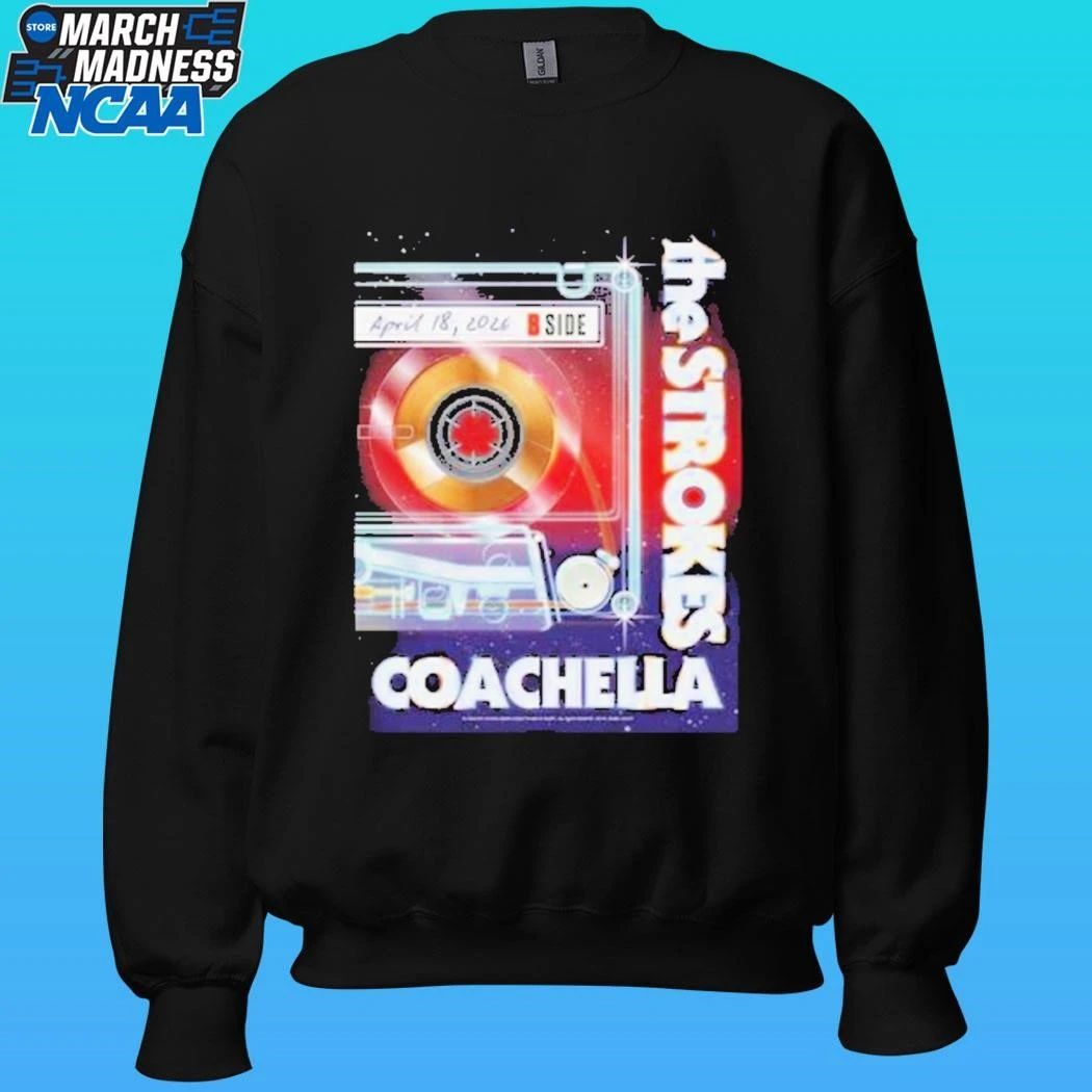 B Side The Strokes X Coachella 2026 Weekend 2 Poster For April 18 2026 Shirt