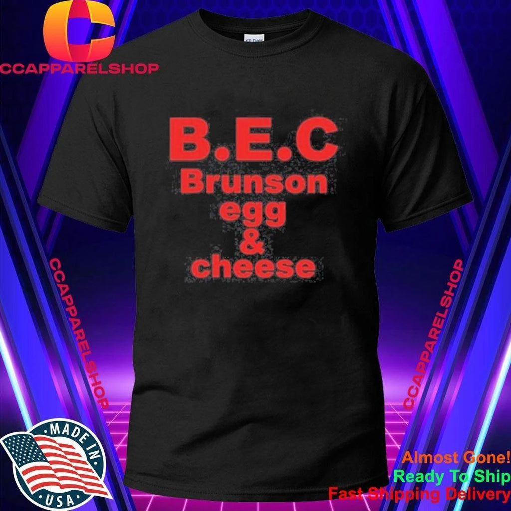 BEC Brunson Egg & Cheese Shirt