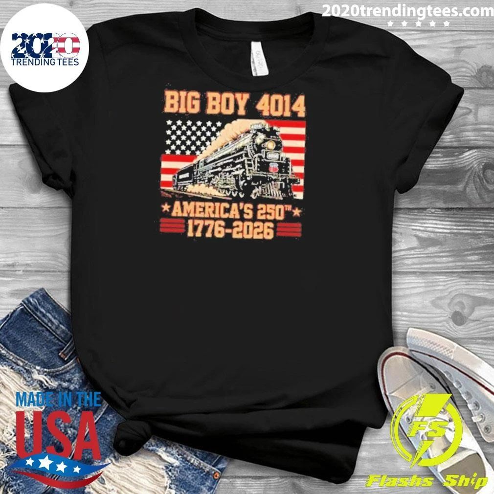 America’s 250 Years Big Boy 4014 Train US Flag 1776-2026 Shirt