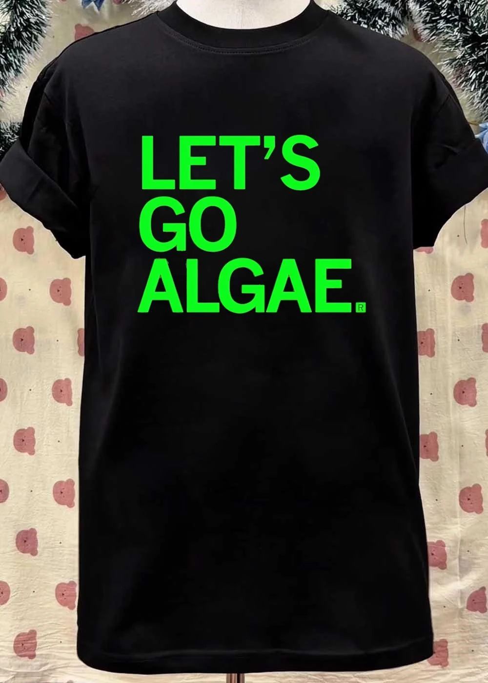Eco-Friendly Apparel ‘ Promote Sustainable Energy with Let’s Go Algae shirt