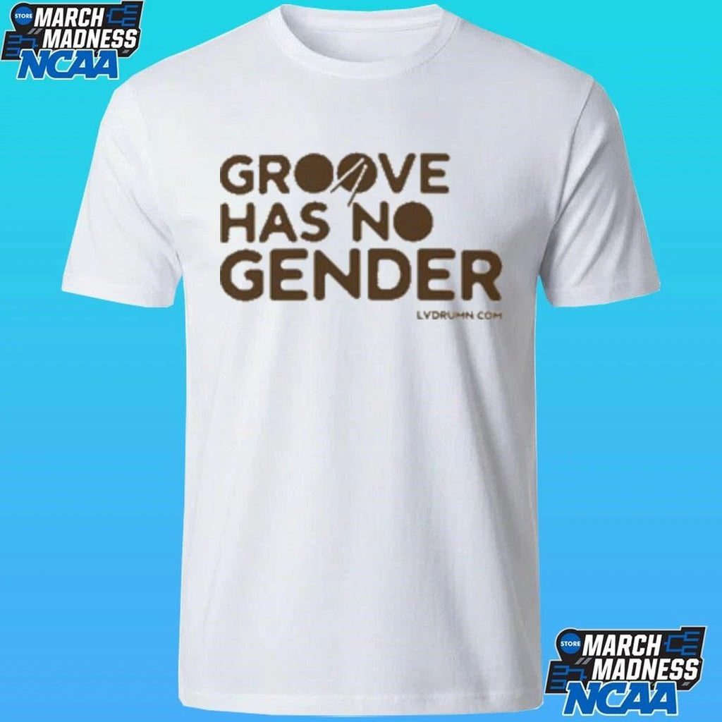 Drum Groove Has No Gender Signature Shirt