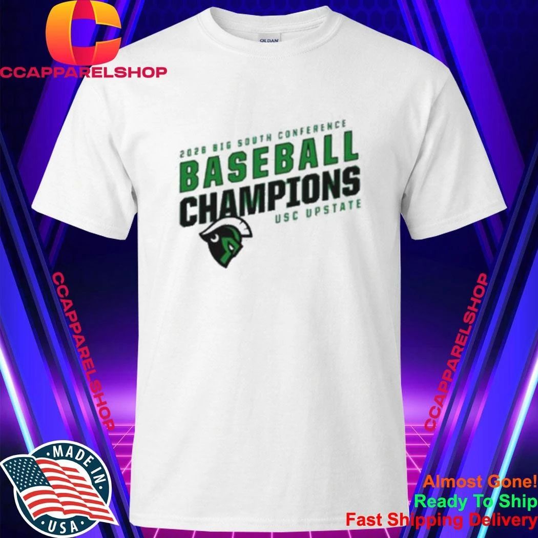 USC Upstate 2026 Big South Conference Baseball Champions Shirt
