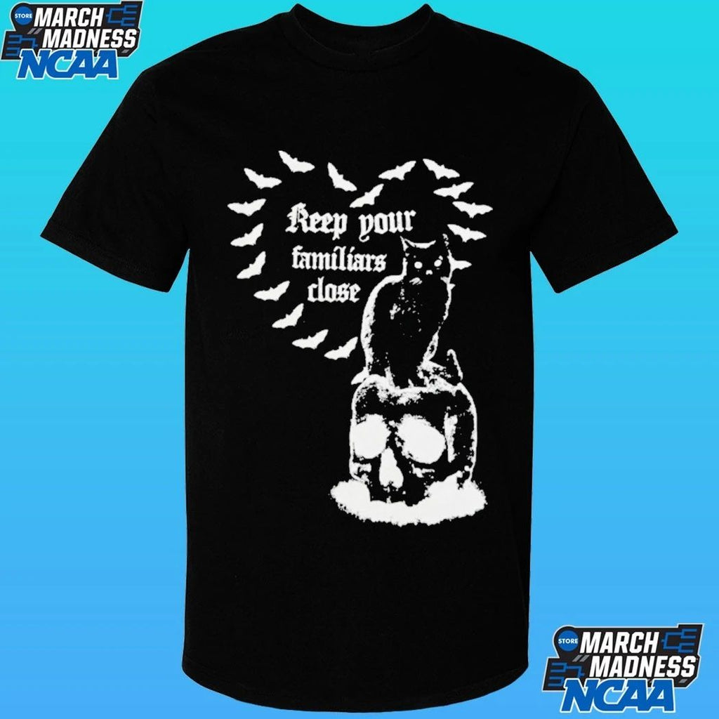 Futuremonsters Keep Your Familiars Close Shirt
