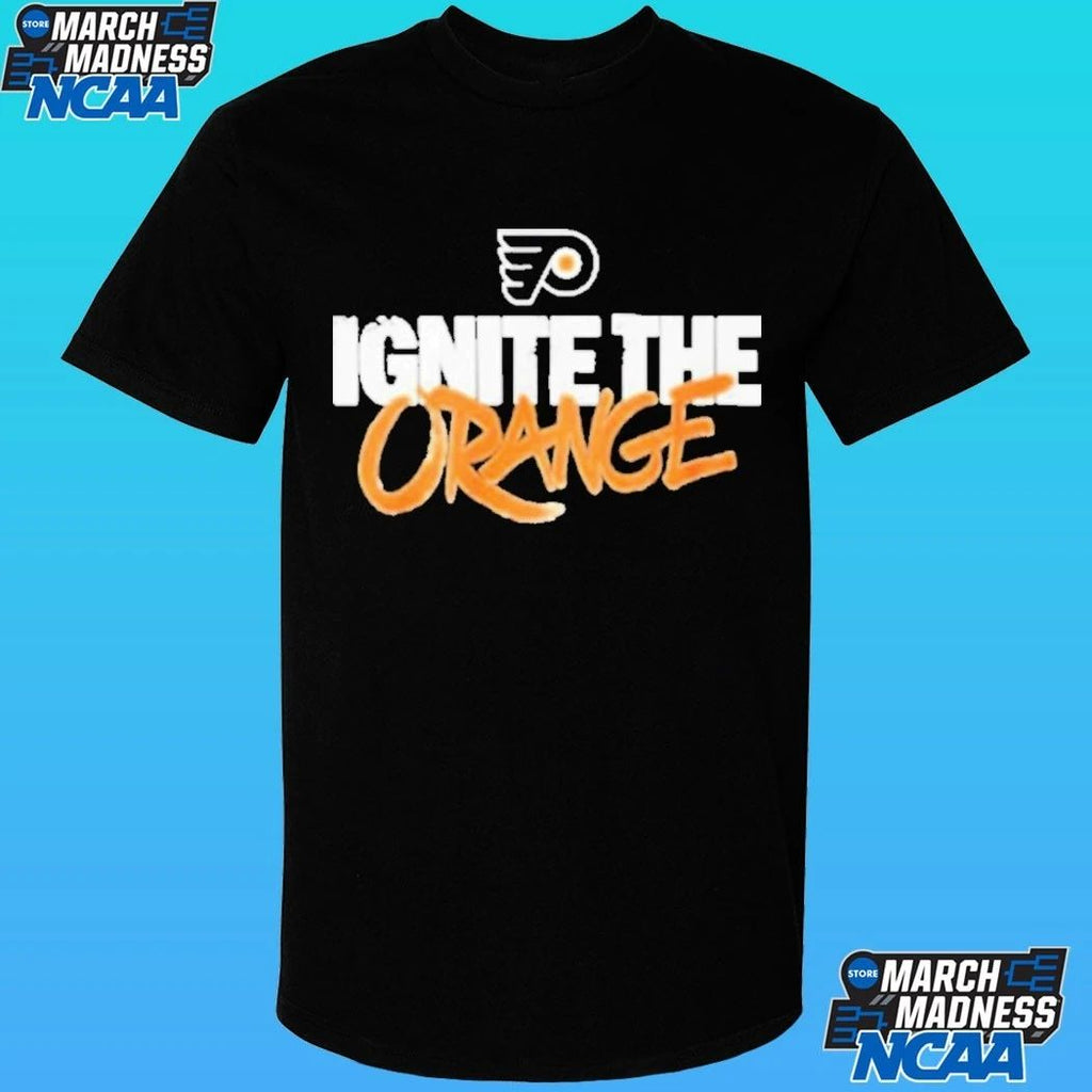 Philadelphia Flyers Ignite The Orange Shirt