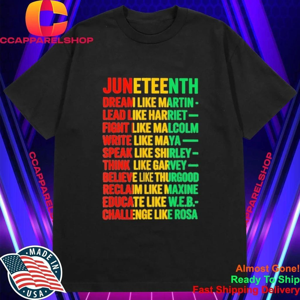 Juneteenth Dream Like Martin Black History African Leader Shirt