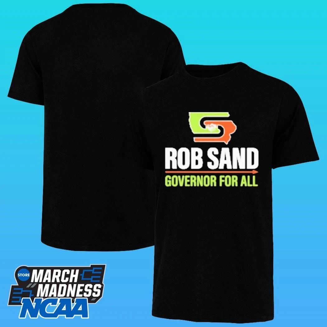 Rob Sand Governor For All Shirt
