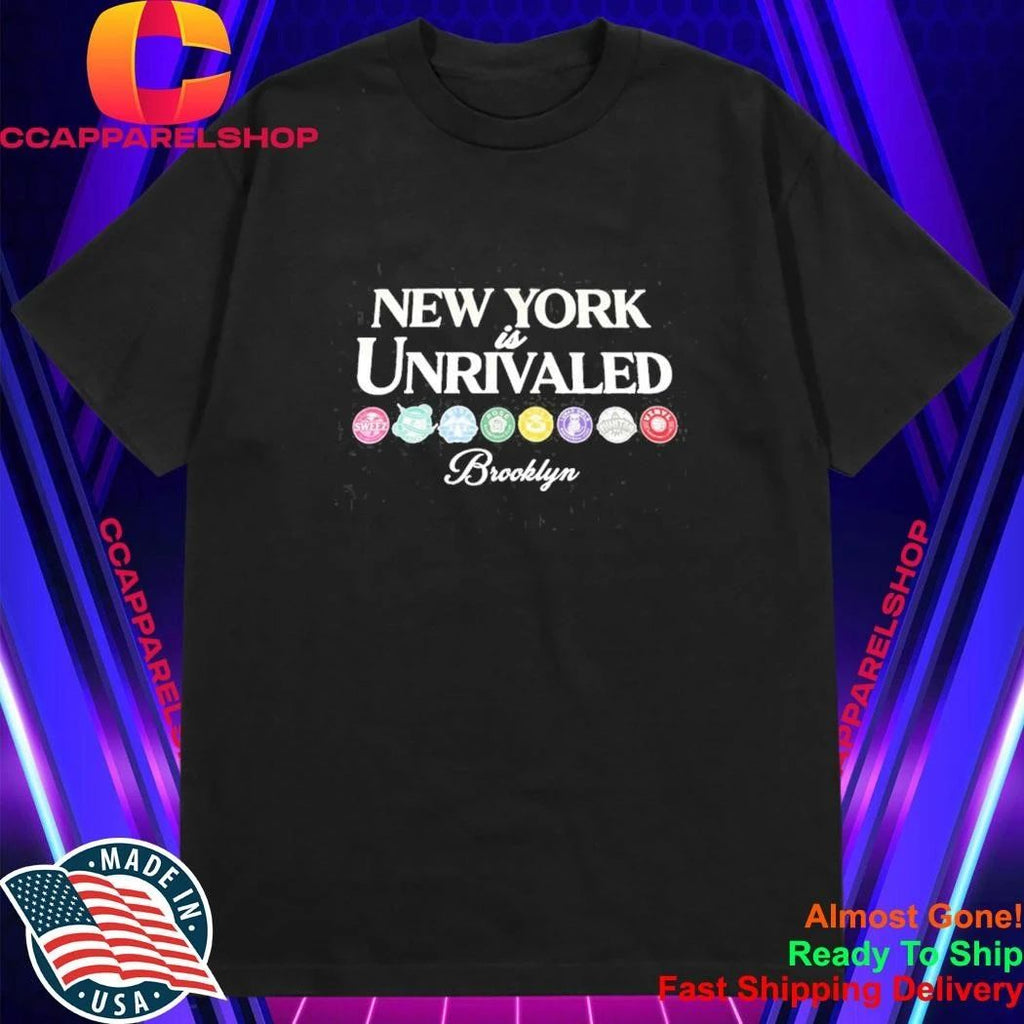 New York Is Unrivaled Brooklyn Shirt