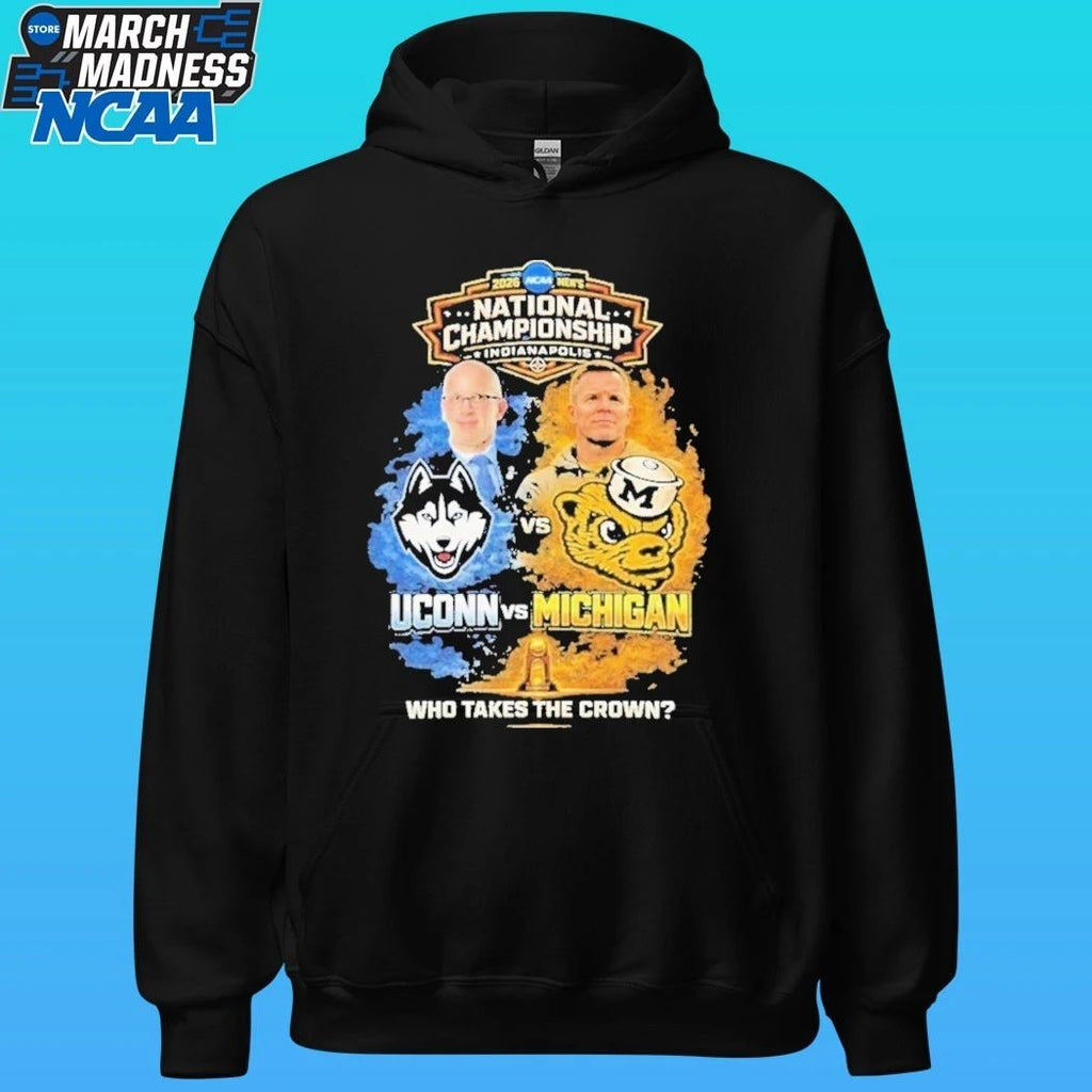 Uconn Huskies Vs Michigan Wolverines 2026 National Championship Indianapolis Who Takes The Crown Shirt