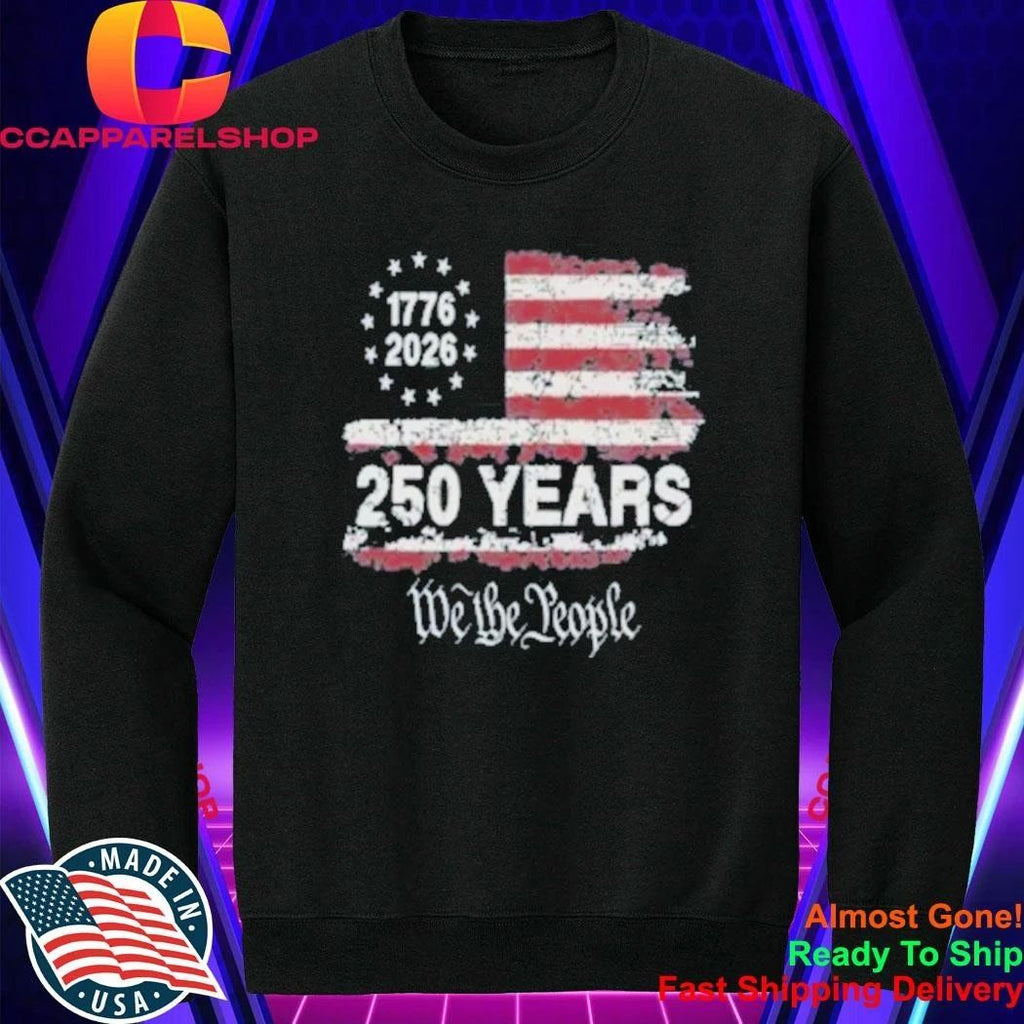 250 Year We The People Shirt